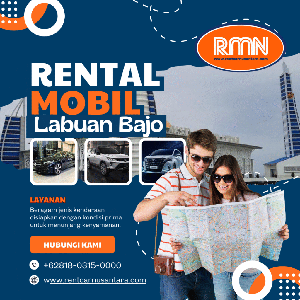 5 Keluhan Paling Umum Tentang Rental Mobil Labuan Bajo - Cek Sebelum Sewa!